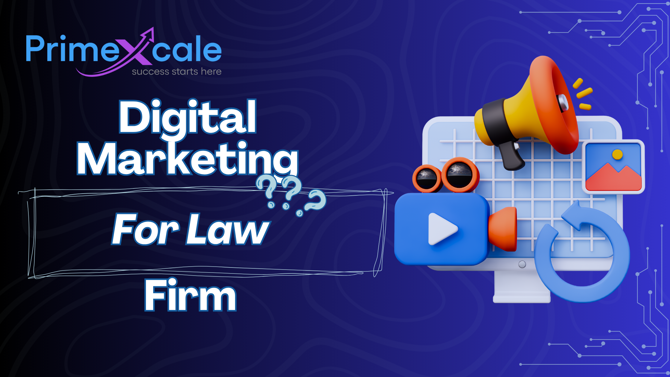 Digital Marketing for Law Firms