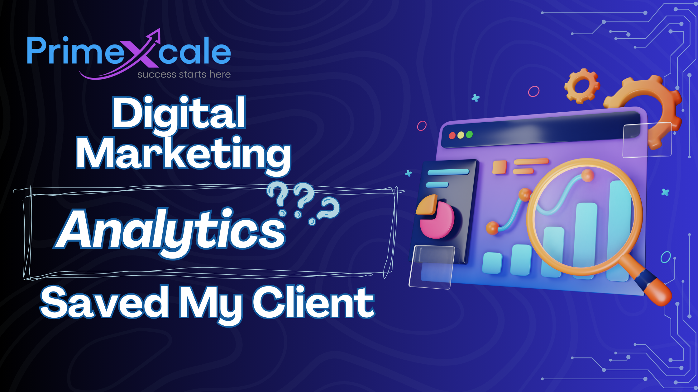 Digital marketing Analytics