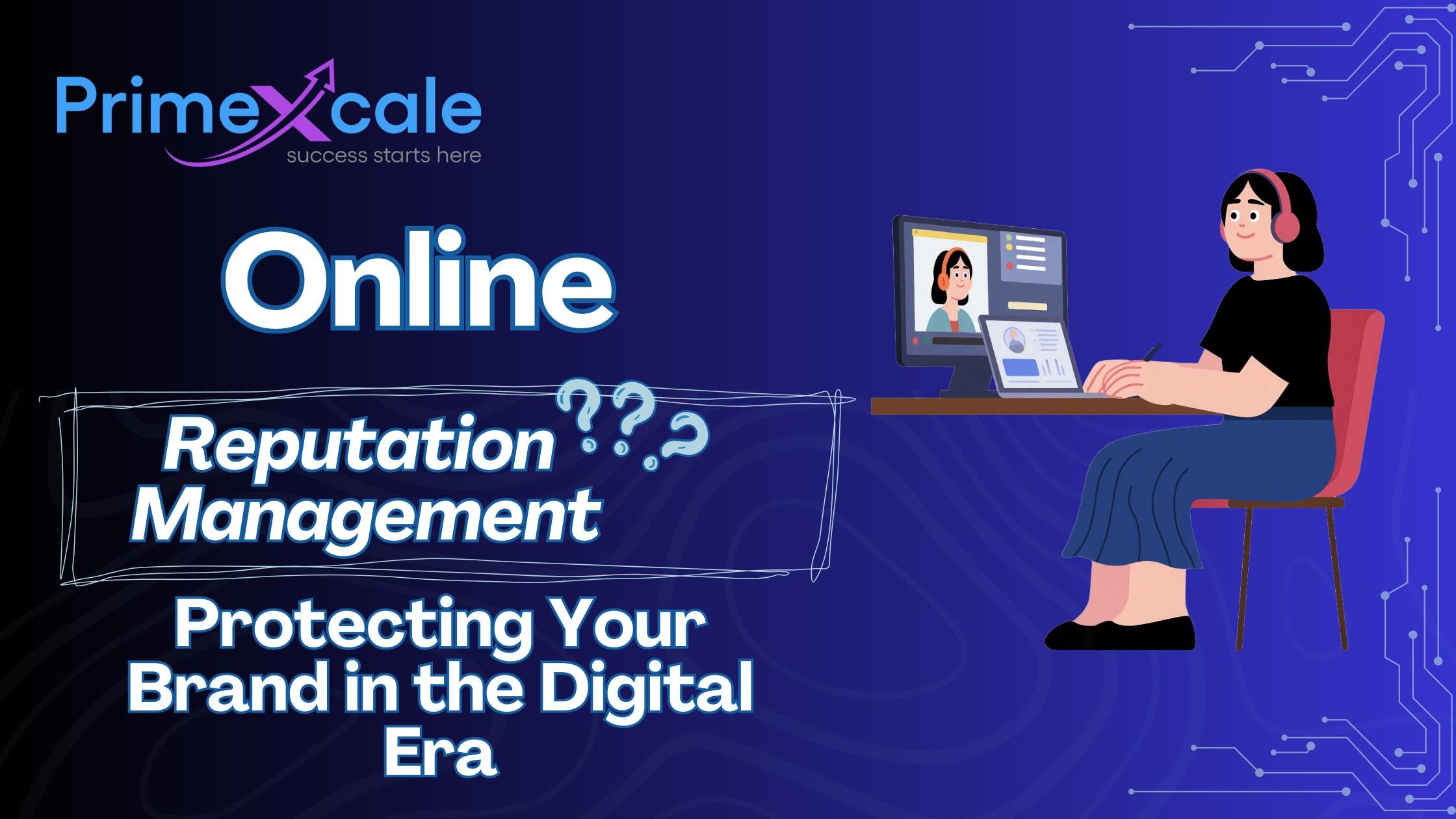 Online Reputation Management