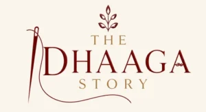 The Dhaaga Story